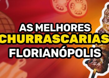 Churrascarias em Florianópolis