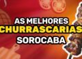 Churrascarias em Sorocaba